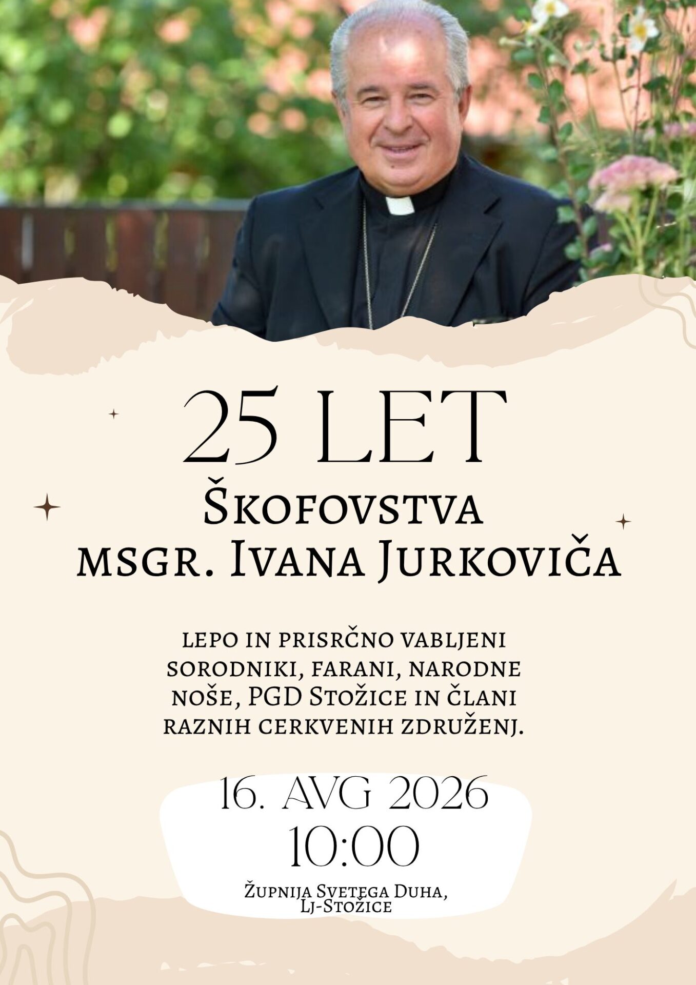 16. 8. 2026: Praznovanje 25 let škofovstva gospoda nuncija